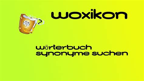 woxicon|woxikon synonyme.